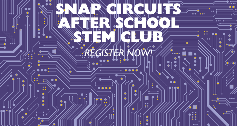 AFTER SCHOOL SNAP CIRCUITS