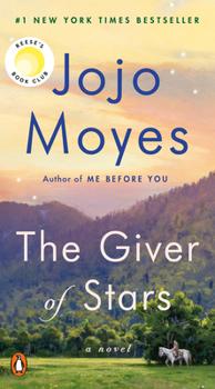 The Giver of Stars JoJo Moyes