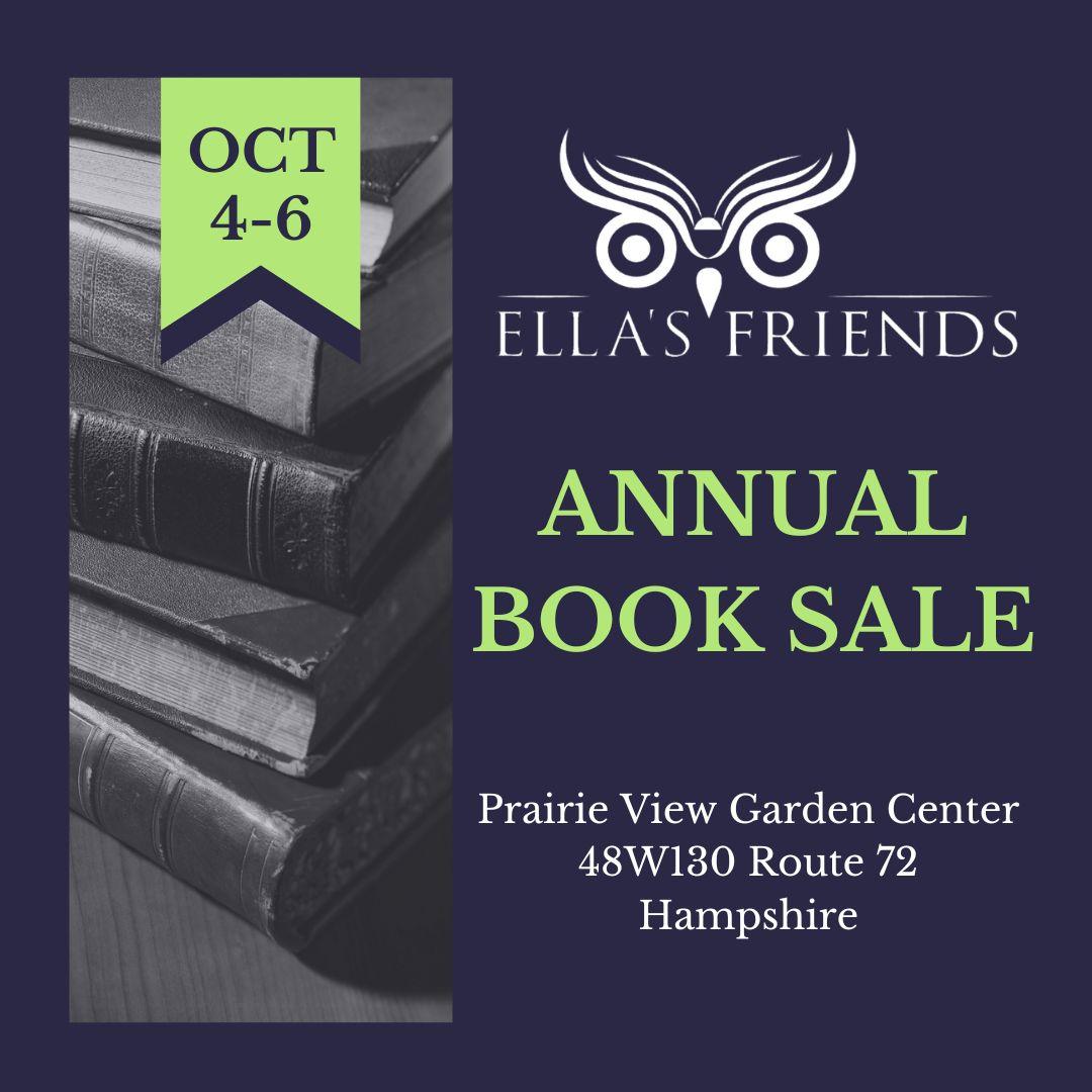 Annual Book Sale Ella's Friends of the Library October 4th-6 10am-4pm Stack of Books 48W130 IL Rt 72 Hampshire IL