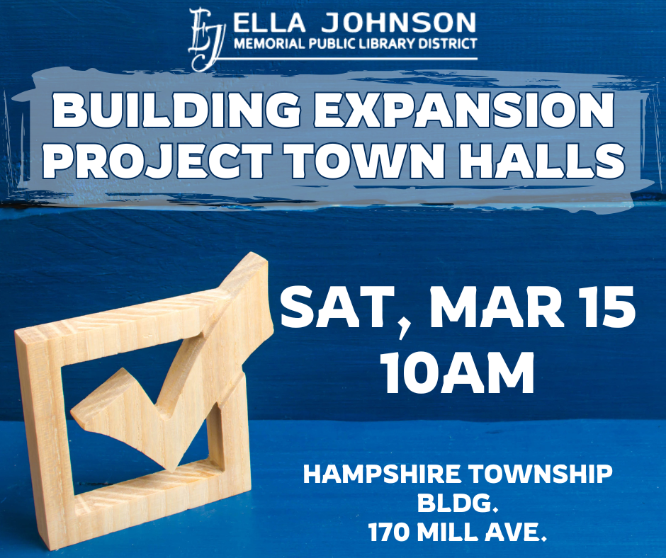 Building Expansion Project Town Hall at the Hampshire Township Building on Sat., March 15th at 10am